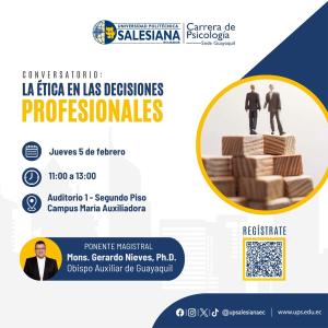 Afiche del Conversatorio: La ética en las decisiones profesionales